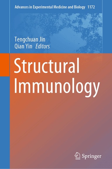 Tengchuan Jin, Qian Yin - Structural Immunology, Inbunden