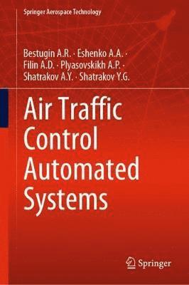 bokomslag Air Traffic Control Automated Systems