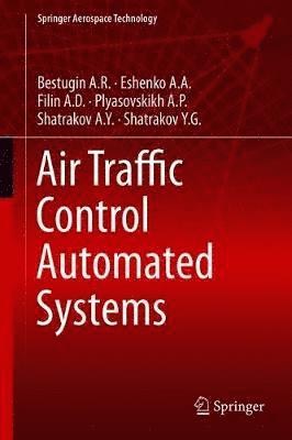 Air Traffic Control Automated Systems 1