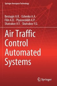 bokomslag Air Traffic Control Automated Systems