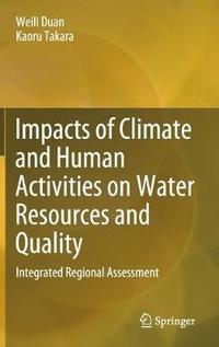 bokomslag Impacts of Climate and Human Activities on Water Resources and Quality