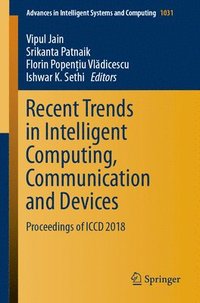 bokomslag Recent Trends in Intelligent Computing, Communication and Devices