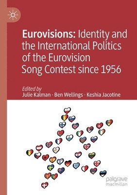 Eurovisions: Identity and the International Politics of the Eurovision Song Contest since 1956 1