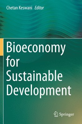 Bioeconomy for Sustainable Development 1