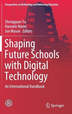 bokomslag Shaping Future Schools with Digital Technology