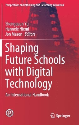 Shaping Future Schools with Digital Technology 1