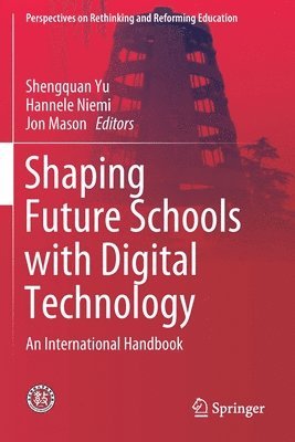 Shaping Future Schools with Digital Technology 1