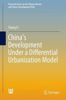 bokomslag China's Development Under a Differential Urbanization Model