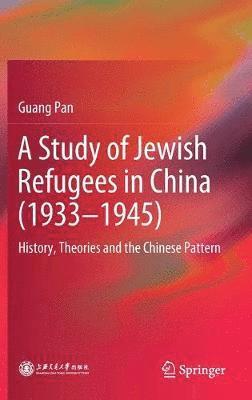 bokomslag Study of Jewish Refugees in China (1933-1945)