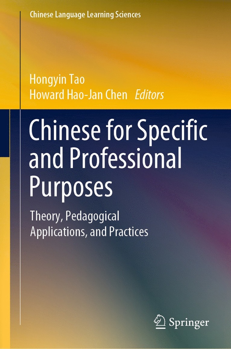Hongyin Tao, Howard Hao-Jan Chen - Chinese for Specific and Professional Purposes, Inbunden