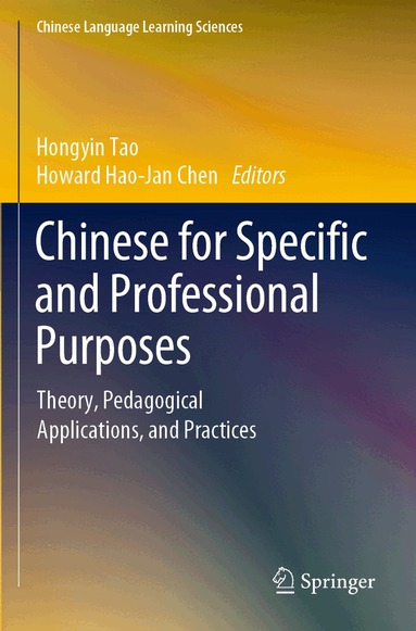 Hongyin Tao, Howard Hao-Jan Chen - Chinese for Specific and Professional Purposes, Häftad