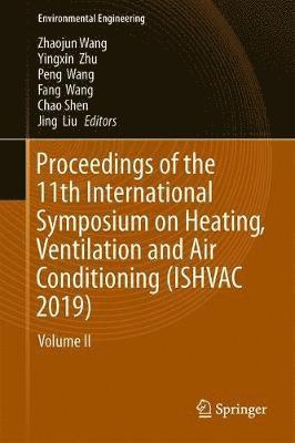 bokomslag Proceedings of the 11th International Symposium on Heating, Ventilation and Air Conditioning (ISHVAC 2019)