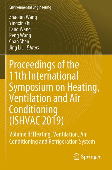 bokomslag Proceedings of the 11th International Symposium on Heating, Ventilation and Air Conditioning (ISHVAC 2019)