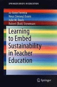 bokomslag Learning to Embed Sustainability in Teacher Education