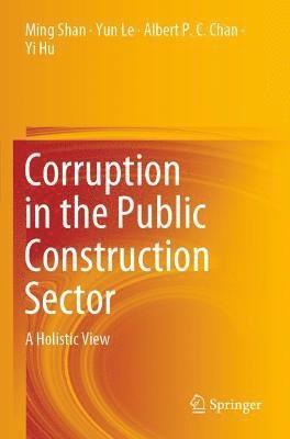 Corruption in the Public Construction Sector 1