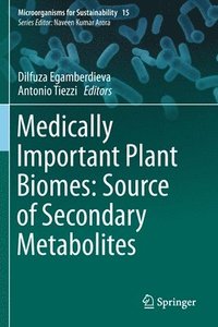 bokomslag Medically Important Plant Biomes: Source of Secondary Metabolites