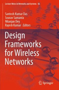 bokomslag Design Frameworks for Wireless Networks
