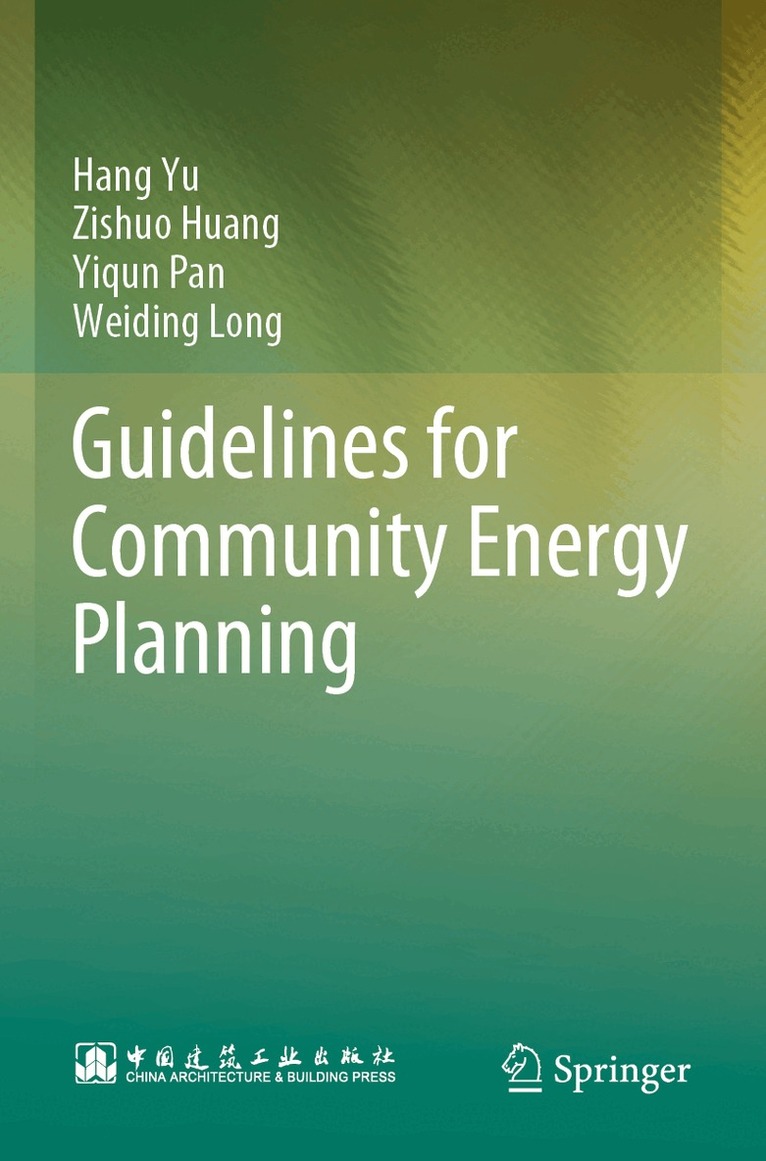 Hang Yu, Zishuo Huang, Yiqun Pan, Weiding Long - Guidelines for Community Energy Planning, Häftad. Tillgänglighet: Lägg i varukorg