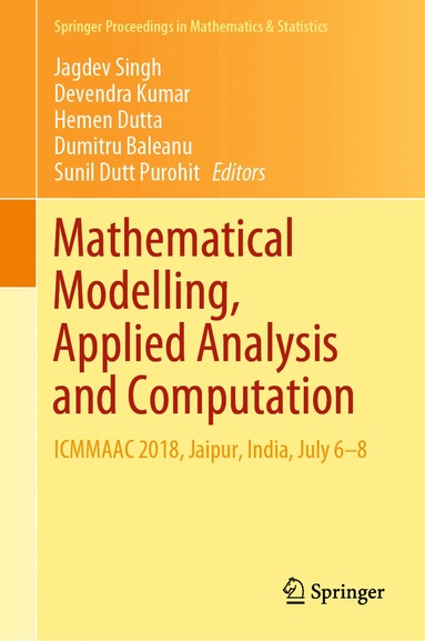 Jagdev Singh, Devendra Kumar, Hemen Dutta, Dumitru Baleanu, Sunil Dutt Purohit - Mathematical Modelling, Applied Analysis and Computation, Inbunden