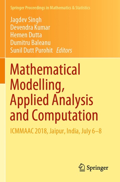 Jagdev Singh, Devendra Kumar, Hemen Dutta, Dumitru Baleanu, Sunil Dutt Purohit - Mathematical Modelling, Applied Analysis and Computation, Häftad