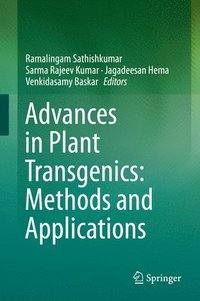 bokomslag Advances in Plant Transgenics: Methods and Applications