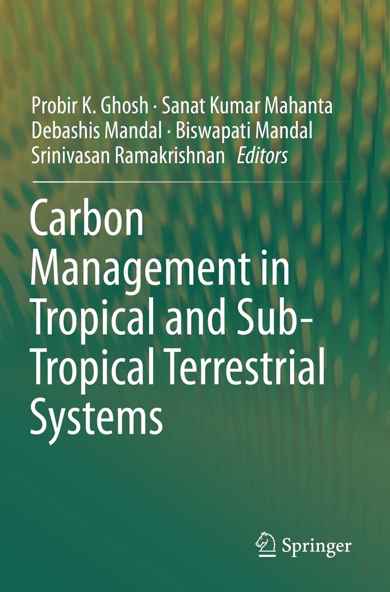 Carbon Management in Tropical and Sub-Tropical Terrestrial Systems