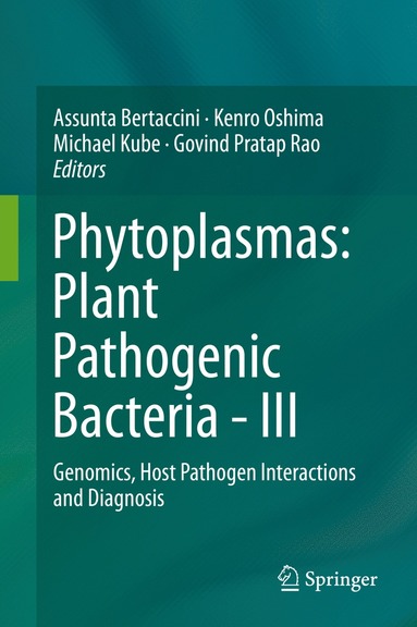 bokomslag Phytoplasmas: Plant Pathogenic Bacteria - III