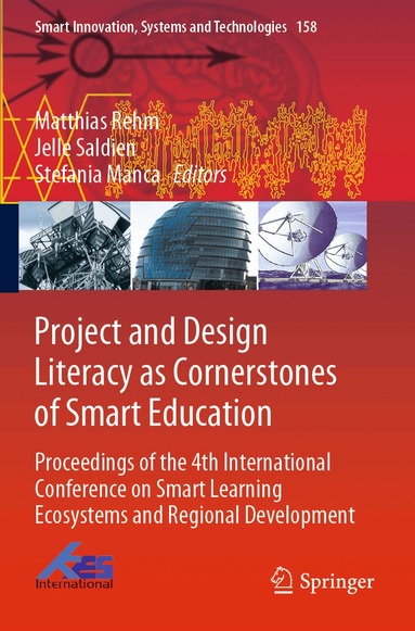 Matthias Rehm, Jelle Saldien, Stefania Manca - Project and Design Literacy as Cornerstones of Smart Education, Häftad