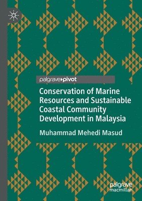 bokomslag Conservation of Marine Resources and Sustainable Coastal Community Development in Malaysia