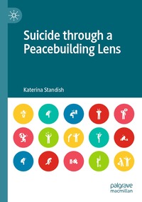 bokomslag Suicide through a Peacebuilding Lens