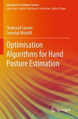 Optimisation Algorithms for Hand Posture Estimation 1