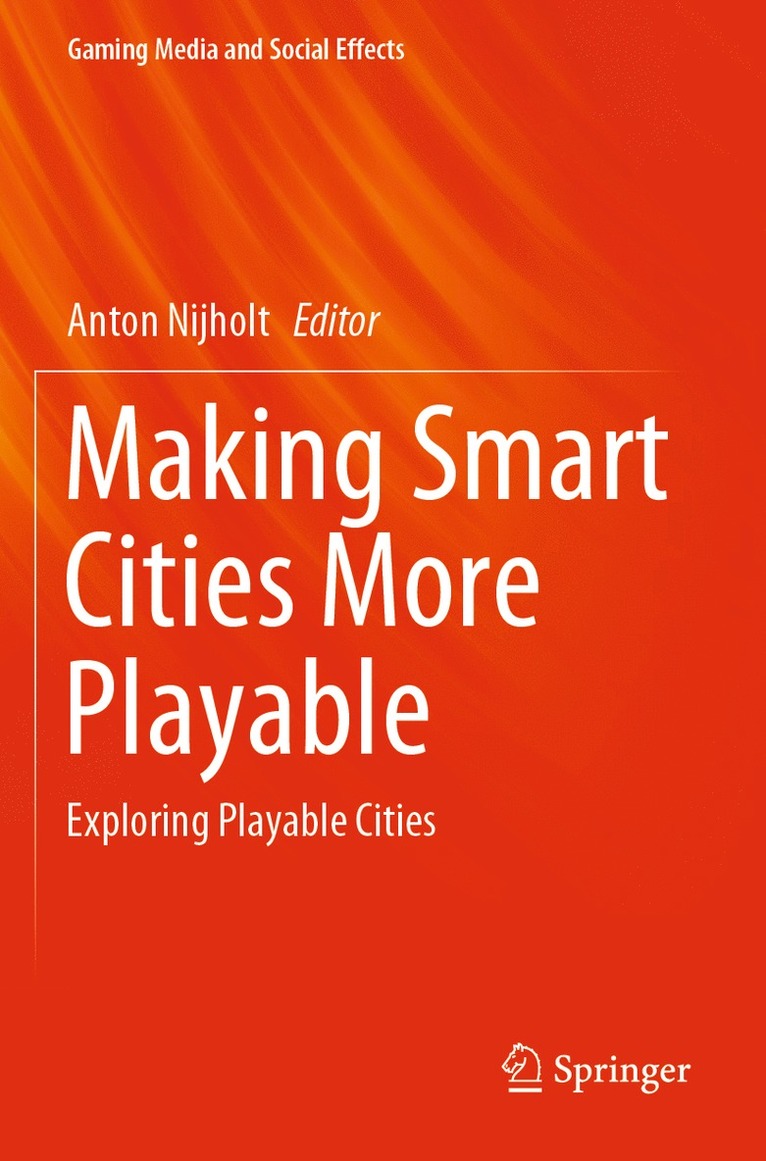 Making Smart Cities More Playable 1