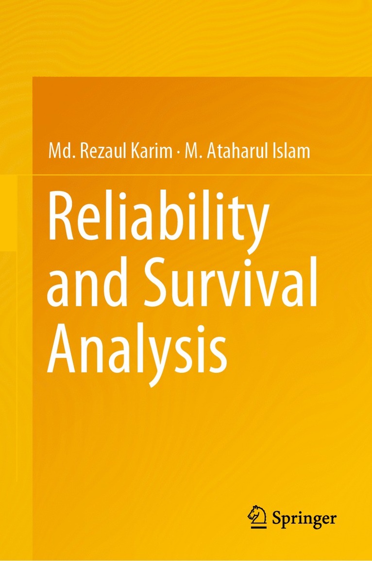 Md. Rezaul Karim, M. Ataharul Islam, MD Rezaul Karim - Reliability and Survival Analysis, Inbunden