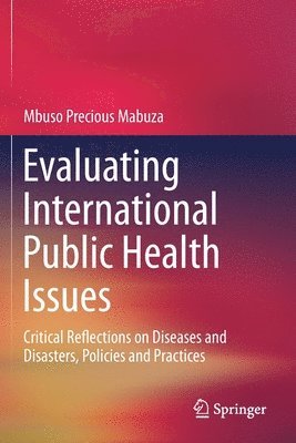 Mbuso Precious Mabuza - Evaluating International Public Health Issues, Häftad