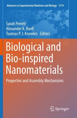 Sarah Perrett, Alexander K. Buell, Tuomas P.J. Knowles - Biological and Bio-inspired Nanomaterials, Häftad