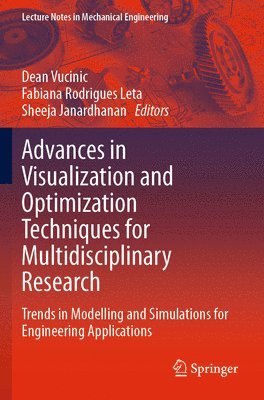 Advances in Visualization and Optimization Techniques for Multidisciplinary Research 1
