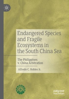 bokomslag Endangered Species and Fragile Ecosystems in the South China Sea