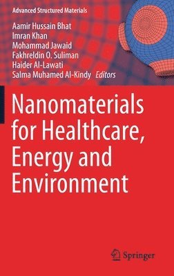 bokomslag Nanomaterials for Healthcare, Energy and Environment