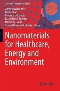 bokomslag Nanomaterials for Healthcare, Energy and Environment