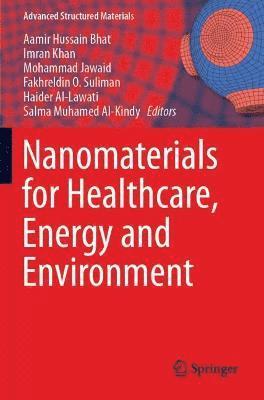 Nanomaterials for Healthcare, Energy and Environment 1