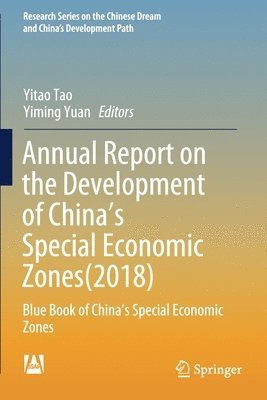 bokomslag Annual Report on the Development of China's Special Economic Zones(2018)