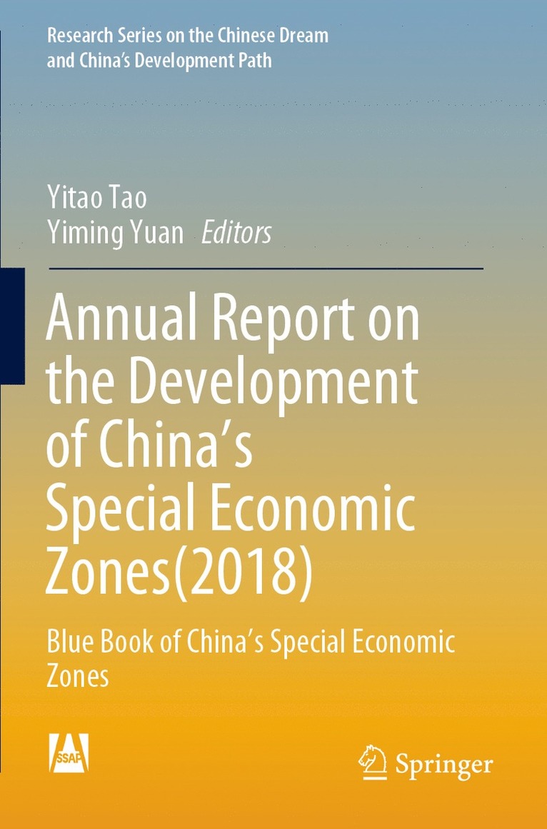 Yitao Tao, Yiming Yuan - Annual Report on the Development of China’s Special Economic Zones(2018), Häftad