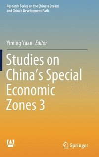 bokomslag Studies on China's Special Economic Zones 3