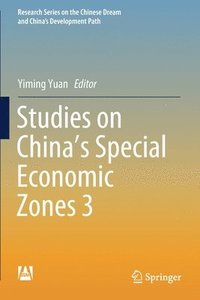bokomslag Studies on China's Special Economic Zones 3