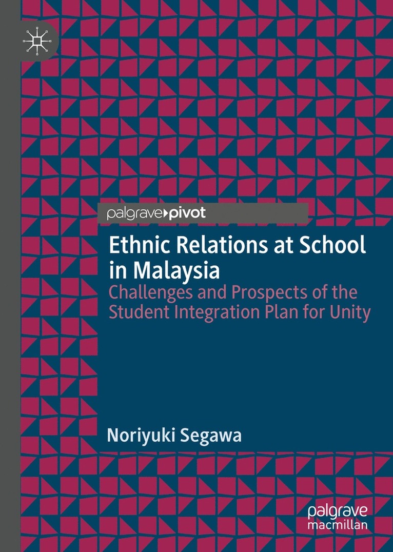 Ethnic Relations at School in Malaysia 1