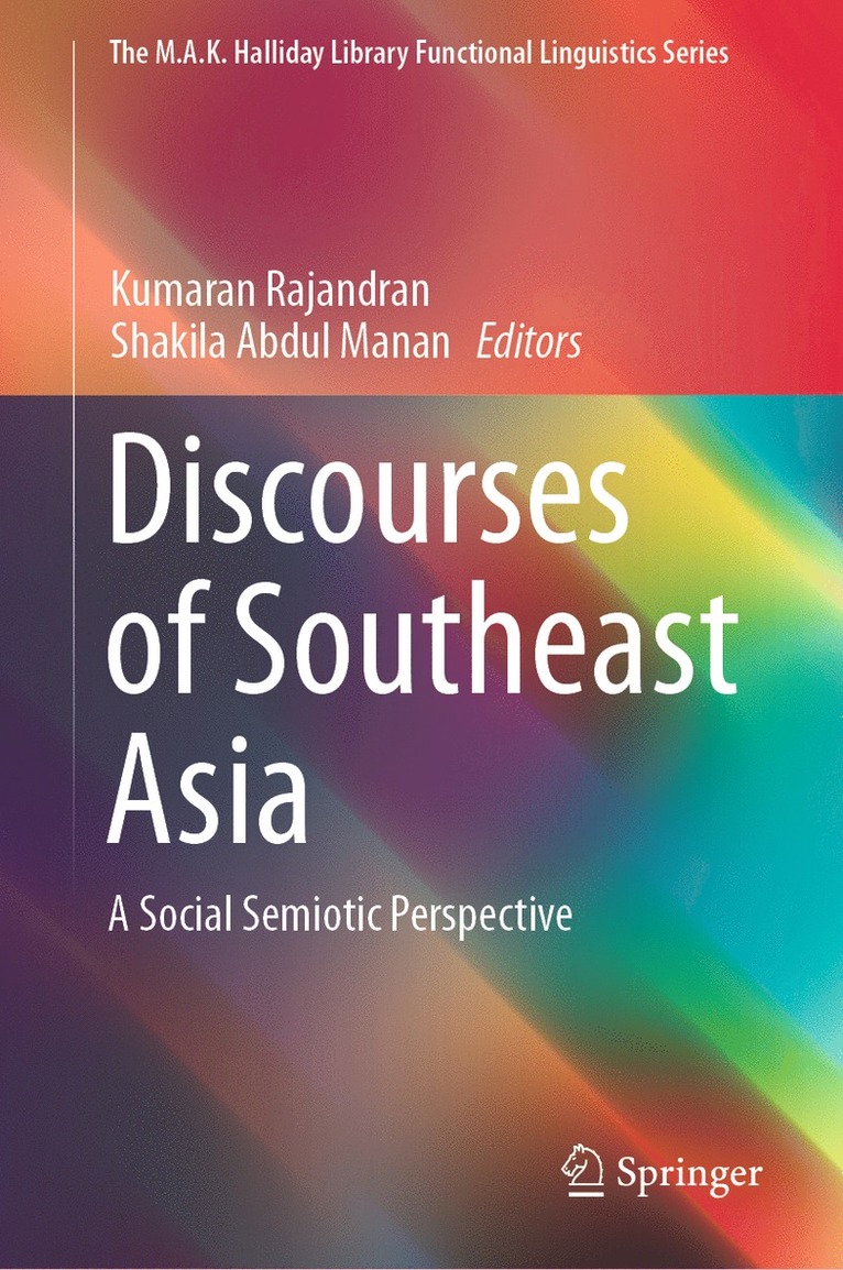 Kumaran Rajandran, Shakila Abdul Manan - Discourses of Southeast Asia, Inbunden