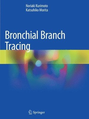 Bronchial Branch Tracing 1
