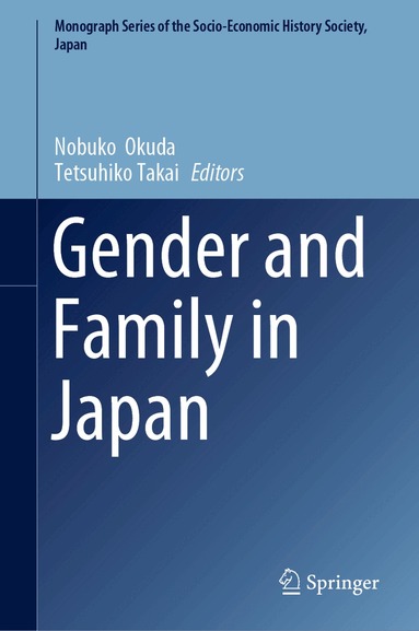 Nobuko Okuda, Tetsuhiko Takai - Gender and Family in Japan, Inbunden