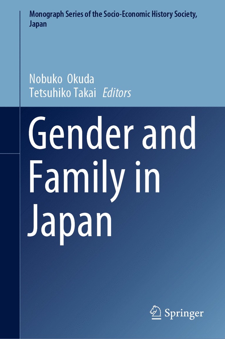 Nobuko Okuda, Tetsuhiko Takai - Gender and Family in Japan, Inbunden