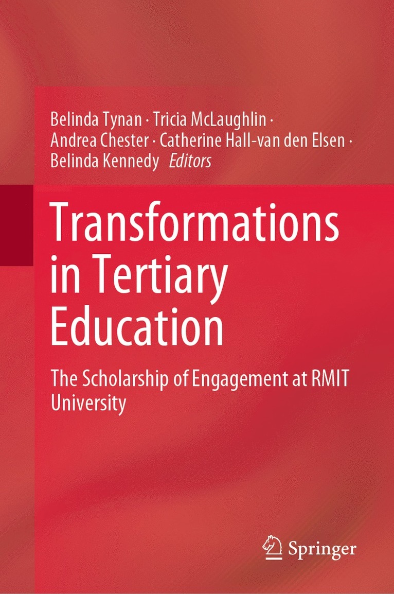 Belinda Tynan, Tricia McLaughlin, Andrea Chester, Catherine Hall-van den Elsen, Belinda Kennedy - Transformations in Tertiary Education, Inbunden